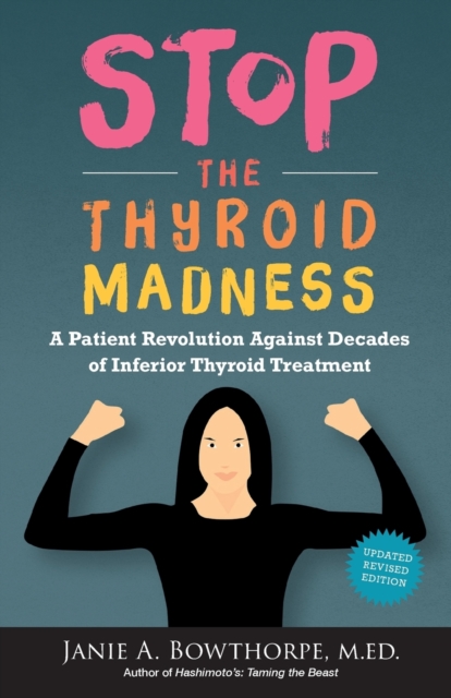 Stop the Thyroid Madness