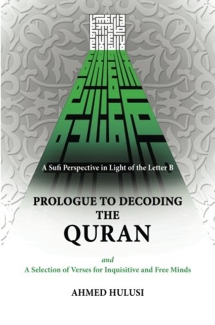 Prologue to Decoding The QURAN