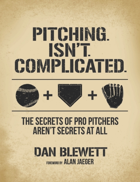 Pitching. Isn't. Complicated.