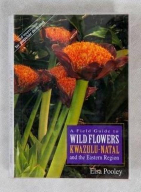 field guide to wild flowers of Kwa-Zulu Natal and the Easter Region