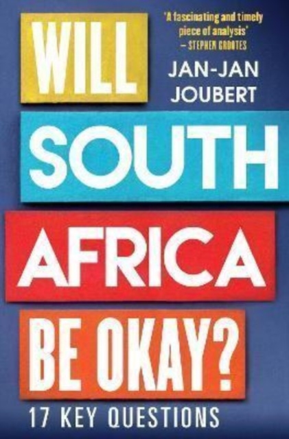 Will South Africa be Okay?