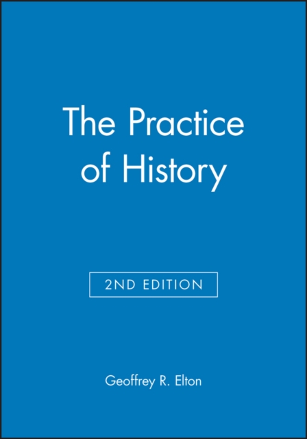 Practice of History 2e