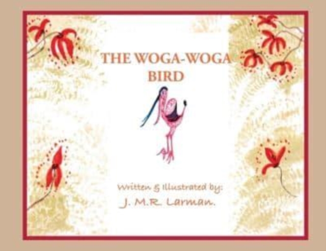 The Woga Woga Bird