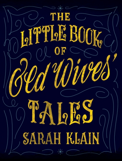 Little Book Of Old Wives' Tales