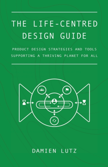 Life-centred Design Guide