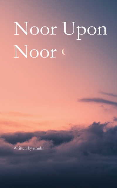 Noor Upon Noor