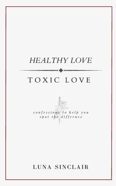 Healthy Love Toxic Love