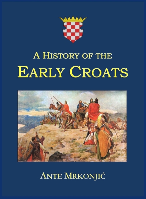 History of the Early Croats