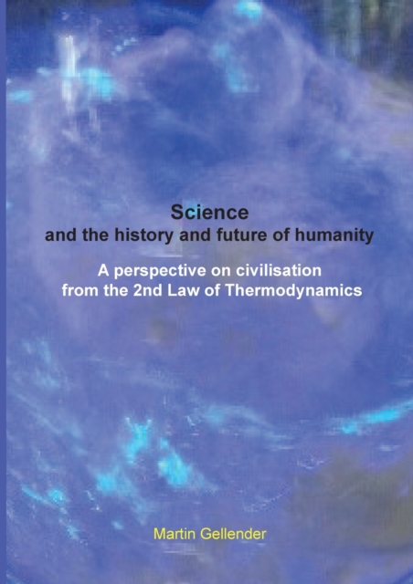 Science and the history and future of humanity