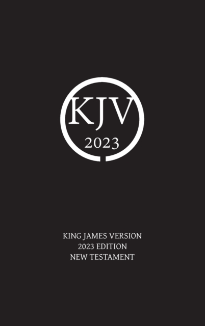 King James Version 2023 Edition New Testament