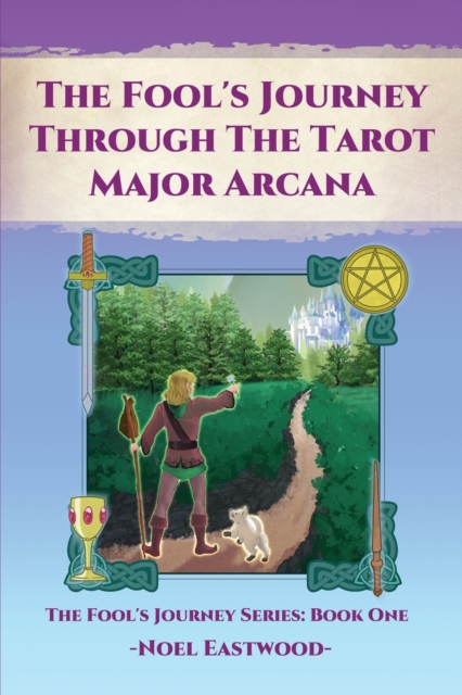 Fool's Journey Through the Tarot Major Arcana