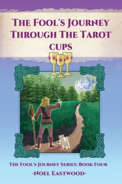 Fool's Journey Through The Tarot Cups