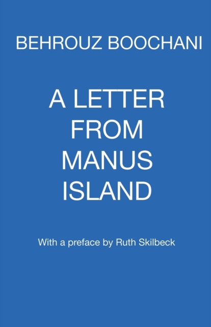 Letter From Manus Island