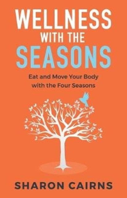 Wellness with the Seasons
