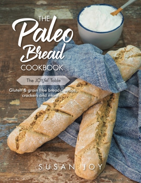 Paleo Bread Cookbook