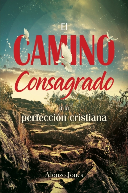 Camino consagrado a la perfeccion cristiana