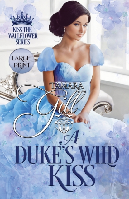 Duke's Wild Kiss