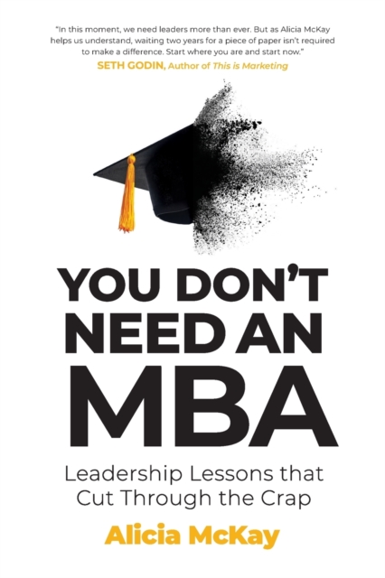 You Don't Need an MBA