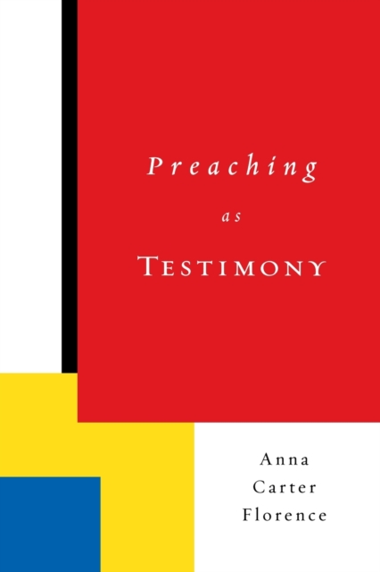 Preaching as Testimony