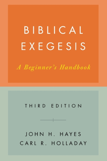 Biblical Exegesis, Third Edition