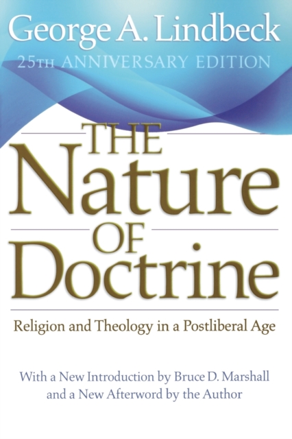 Nature of Doctrine, 25th Anniversary Edition