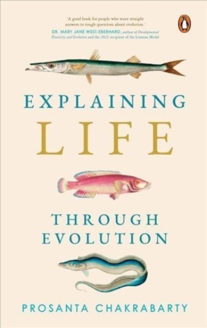 Explaining Life Through Evolution