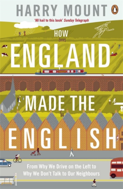 How England Made the English