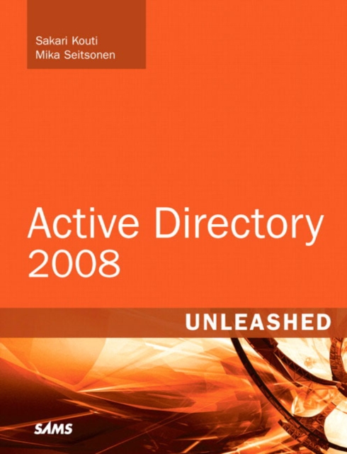 Active Directory 2008 Unleashed
