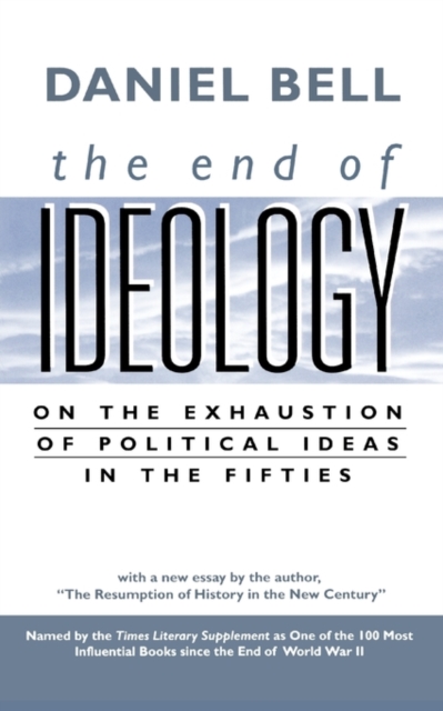 The End of Ideology