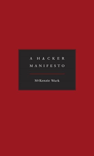 A Hacker Manifesto