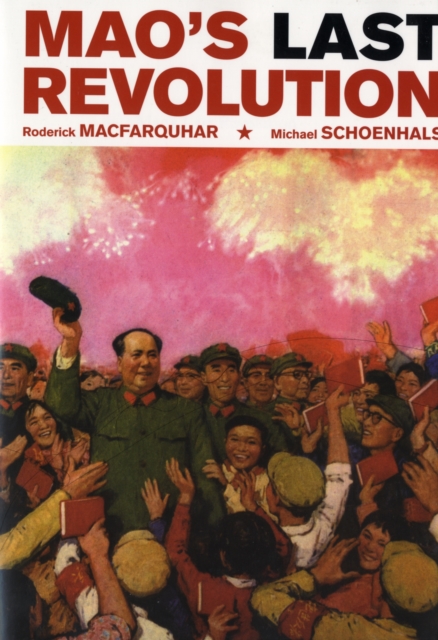 Mao’s Last Revolution
