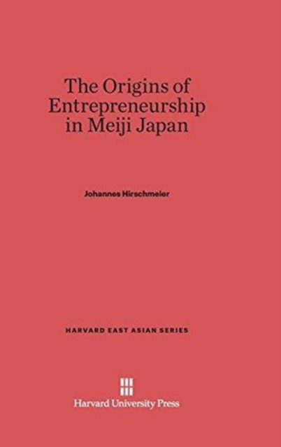 Origins of Entrepreneurship in Meiji Japan