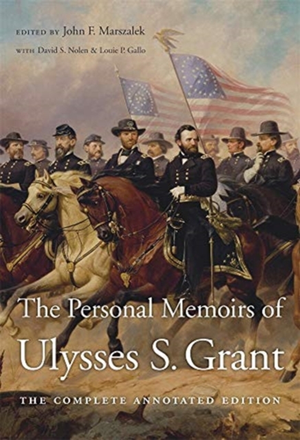 The Personal Memoirs of Ulysses S. Grant
