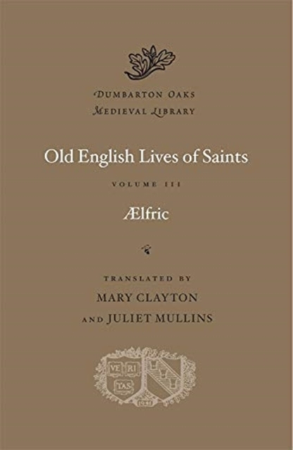 Old English Lives of Saints