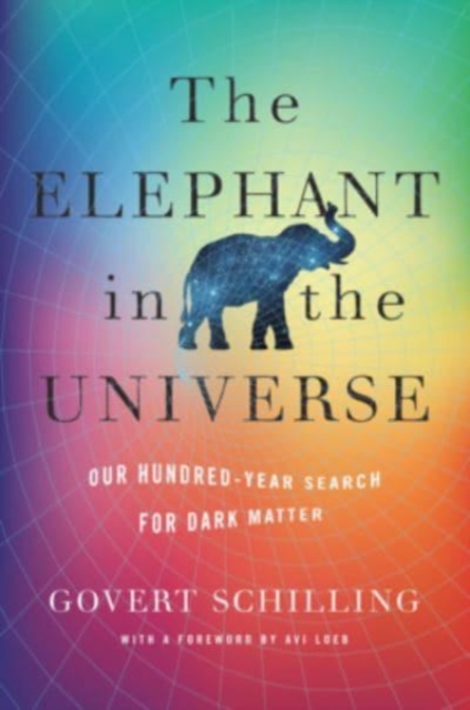 Elephant in the Universe