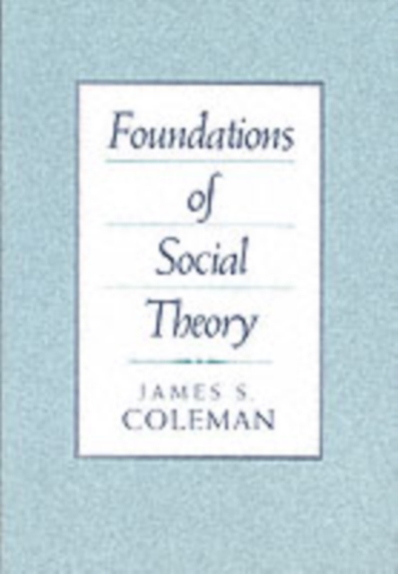 Foundations of Social Theory