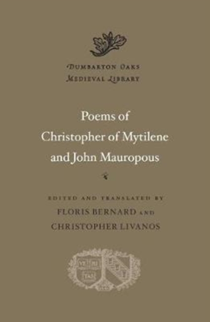 Poems of Christopher of Mytilene and John Mauropous