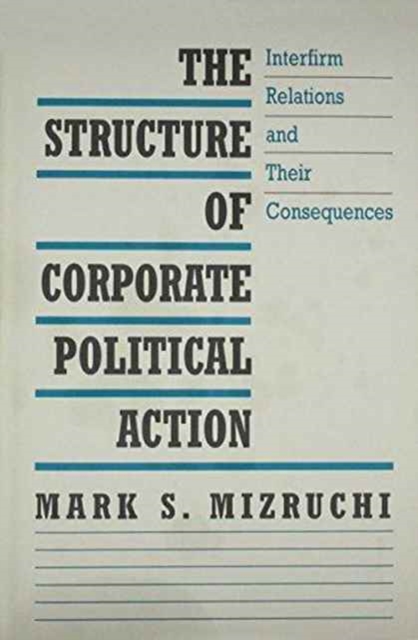 Structure of Corporate Political Action