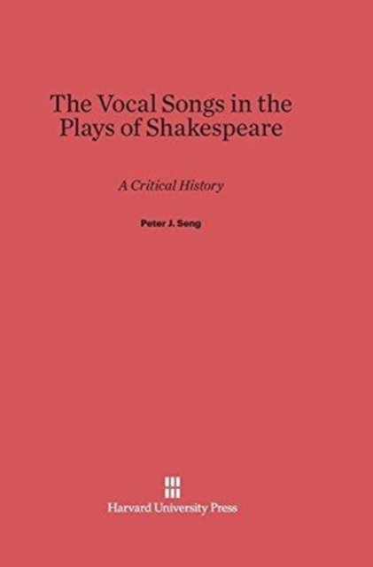 Vocal Songs in the Plays of Shakespeare