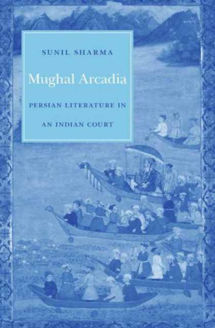 Mughal Arcadia