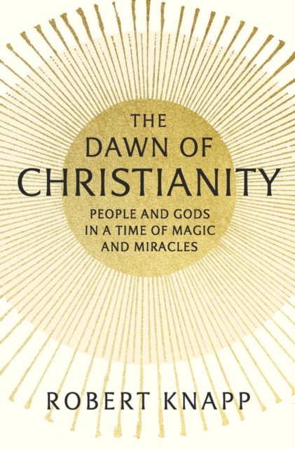 Dawn of Christianity