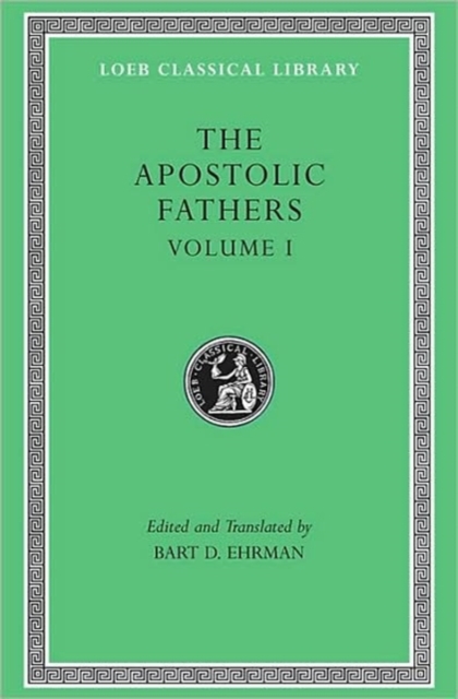 Apostolic Fathers, Volume I