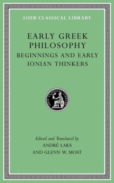 Early Greek Philosophy, Volume I