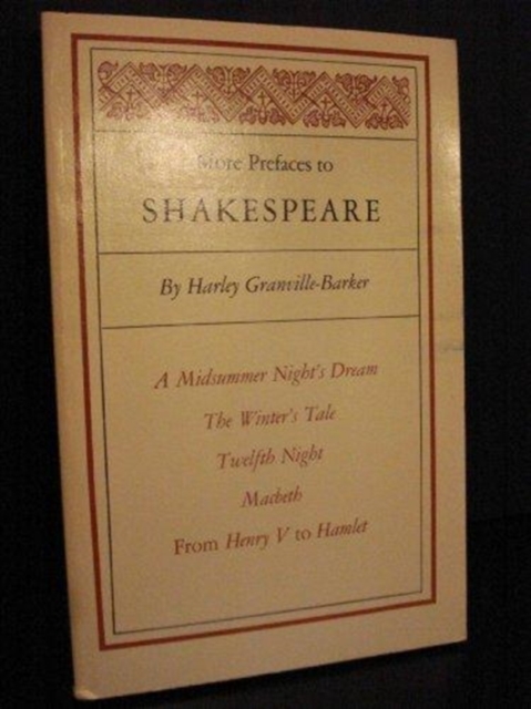 More Prefaces to Shakespeare