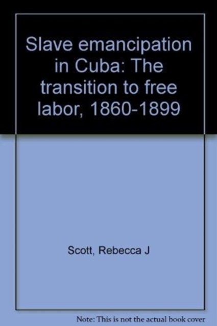 Slave Emancipation in Cuba