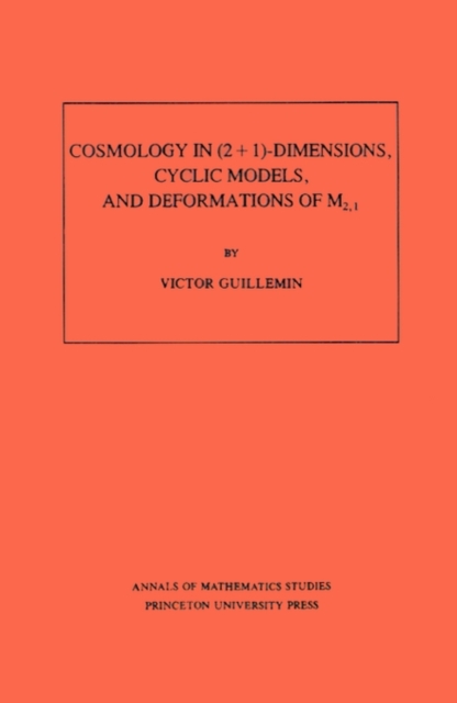 Cosmology in (2 + 1) -Dimensions, Cyclic Models, and Deformations of M2,1