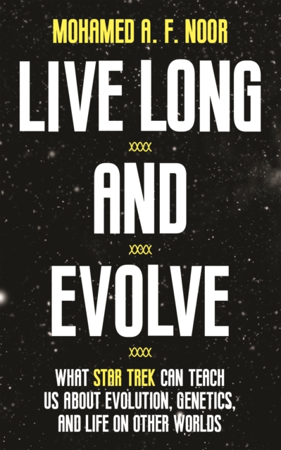 Live Long and Evolve