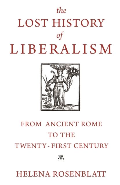 Lost History of Liberalism