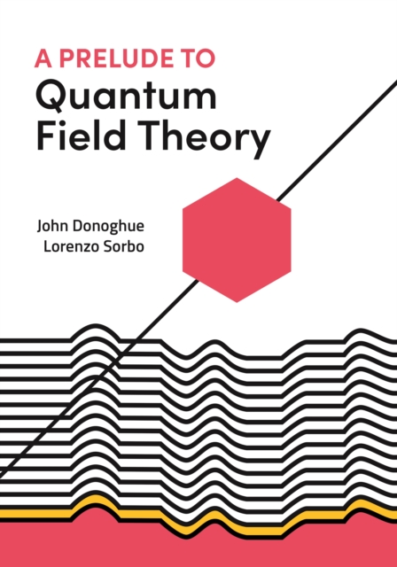 Prelude to Quantum Field Theory