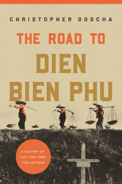 Road to Dien Bien Phu